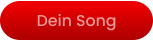 Dein Song