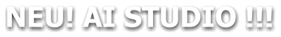 NEU! AI STUDIO !!!